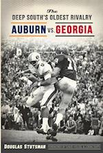 Deep South's Oldest Rivalry: Auburn vs. Georgia