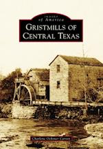 Gristmills of Central Texas