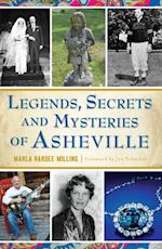 Legends, Secrets and Mysteries of Asheville