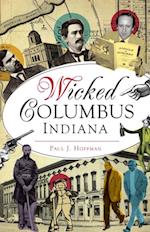 Wicked Columbus, Indiana