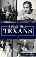 Unforgettable Texans