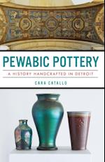 Pewabic Pottery: A History Handcrafted in Detroit