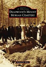 Deadwood's Mount Moriah Cemetery