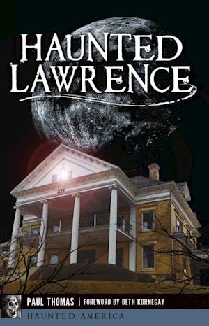 Haunted Lawrence