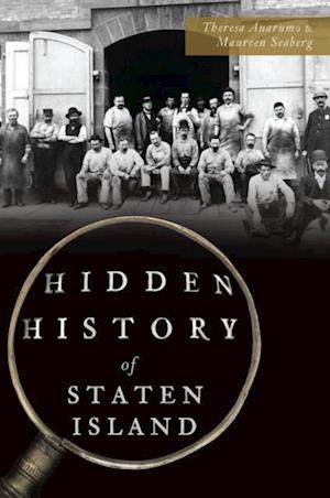 Hidden History of Staten Island