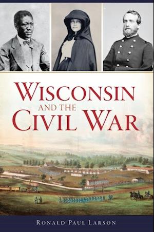 Wisconsin and the Civil War