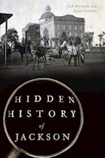Hidden History of Jackson