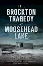 Brockton Tragedy at Moosehead Lake