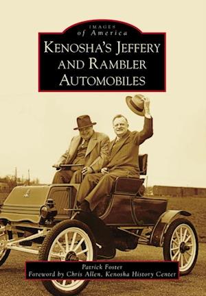 Kenosha's Jeffery & Rambler Automobiles