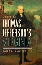Guide to Thomas Jefferson's Virginia