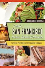 Iconic San Francisco Dishes, Drinks & Desserts