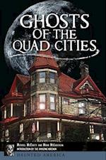Ghosts of the Quad Cities
