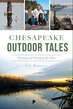 Chesapeake Outdoor Tales