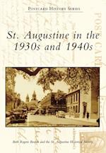 St. Augustine in the 1930s and 1940s