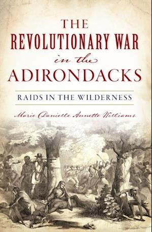 Revolutionary War in the Adirondacks