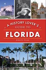 History Lover's Guide to Florida