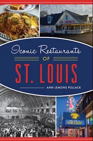 Iconic Restaurants of St. Louis