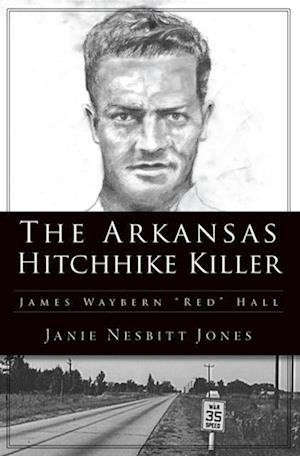 Arkansas Hitchhike Killer