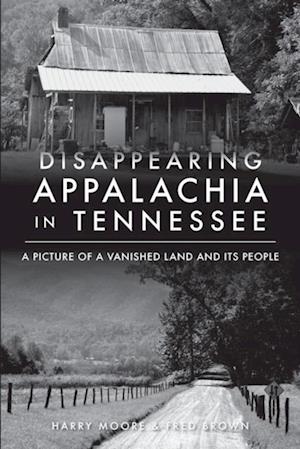 Disappearing Appalachia in Tennessee