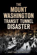 Mount Washington Transit Tunnel Disaster