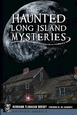 Haunted Long Island Mysteries