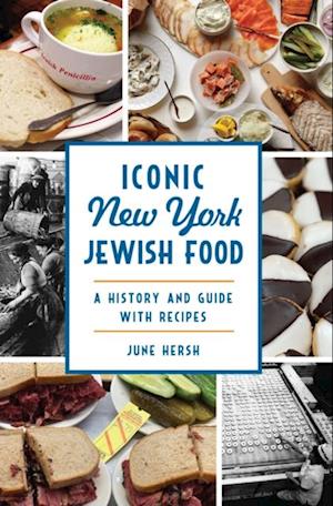 Iconic New York Jewish Food