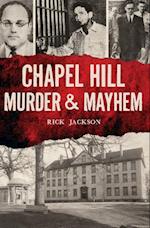 Chapel Hill Murder & Mayhem