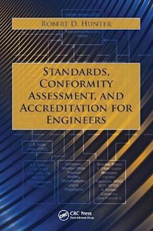 Standards, Conformity Assessment, and Accreditation for Engineers