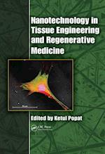 Nanotechnology in Tissue Engineering and Regenerative Medicine