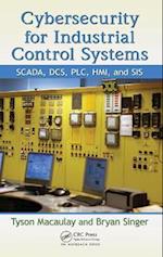 Cybersecurity for Industrial Control Systems