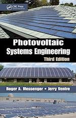 Photovoltaic Systems Engineering, Third Edition