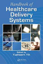 Handbook of Healthcare Delivery Systems