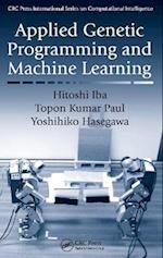 Applied Genetic Programming and Machine Learning