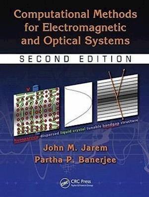 Computational Methods for Electromagnetic and Optical Systems