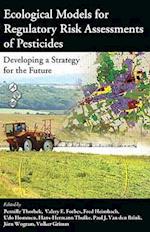Ecological Models for Regulatory Risk Assessments of Pesticides