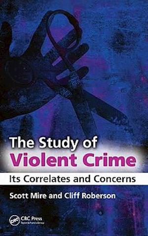 The Study of Violent Crime