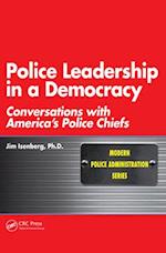 Police Leadership in a Democracy