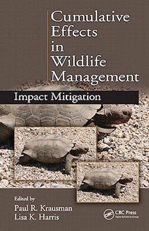 Cumulative Effects in Wildlife Management