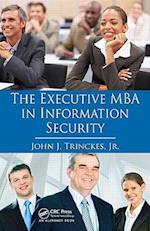 The Executive MBA in Information Security