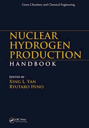 Nuclear Hydrogen Production Handbook