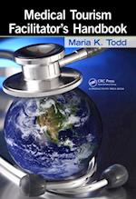 Medical Tourism Facilitator's Handbook