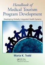 Handbook of Medical Tourism Program Development