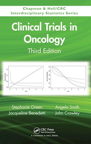 Clinical Trials in Oncology, Third Edition