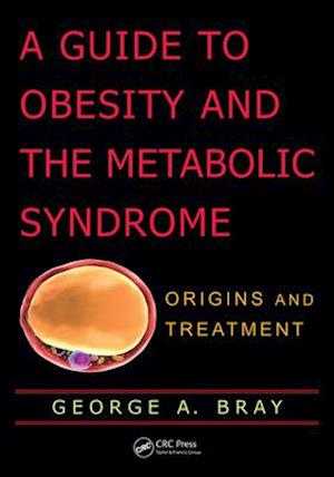 Guide to Obesity and the Metabolic Syndrome