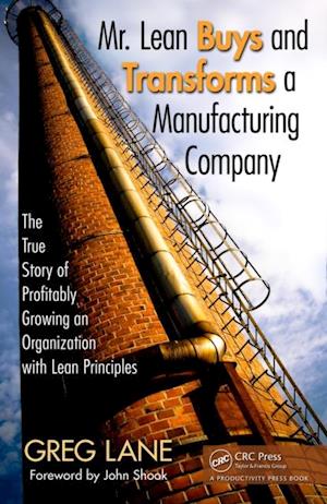 Mr. Lean Buys and Transforms a Manufacturing Company