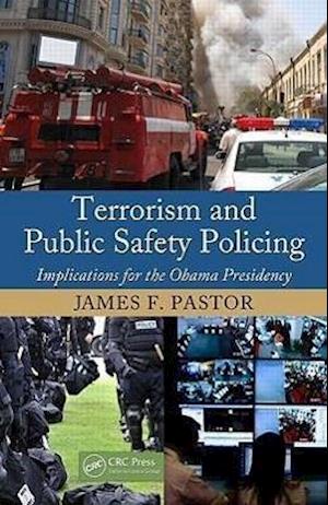 Terrorism and Public Safety Policing