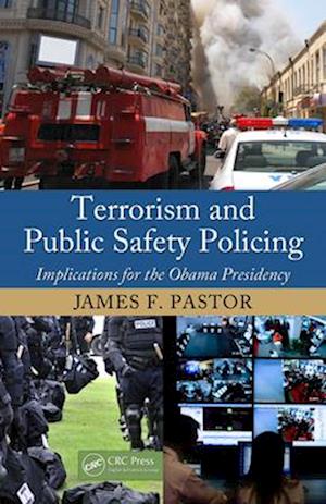 Terrorism and Public Safety Policing