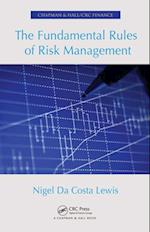 Fundamental Rules of Risk Management