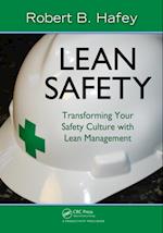 Lean Safety : Transforming your Safety Culture with Lean Management