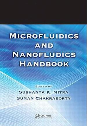 Microfluidics and Nanofluidics Handbook, 2 Volume Set